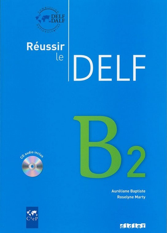 REUSSIR LE DELF B2 + CD Hatier Didier