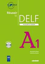 REUSSIR LE DELF SCOLAIRE ET JUNIOR A1 + CD Hatier Didier