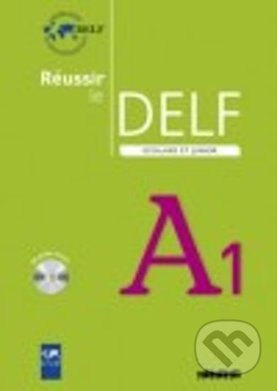 REUSSIR LE DELF SCOLAIRE ET JUNIOR A1 + CD Hatier Didier