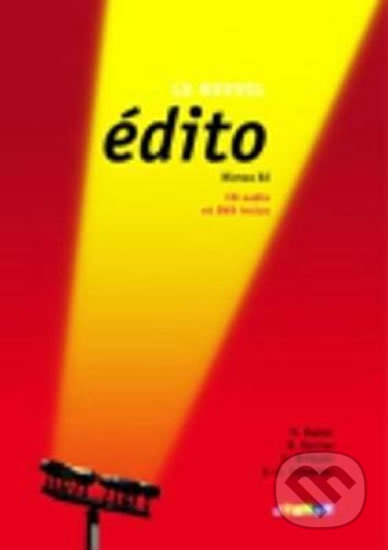 LE NOUVEL EDITO B2 LIVRE DE L´ELEVE + CD AUDIO + DVD  nezadán