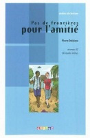 ATELIER DE LECTURE A2 PAS DE FRONTIERES POUR L´AMITIÉ LIVRE + CD AUDIO Hatier Didier