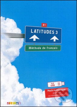Latitudes 3 učebnice + pracovní sešit + příručka učitele + DVD