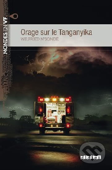 Mondes en VF - Orage Sur Le Tanganyika /B1/ Hatier Didier