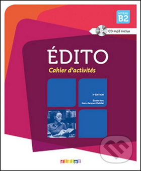 Édito Niveau B2 pracovní sešit + CD Mp3 Hatier Didier