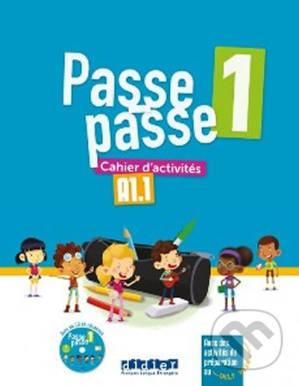 Passe passe 1 /A1.1/: Cahier d’activités - Catherine Adam - kniha z kategorie Jazykové učebnice a slovníky