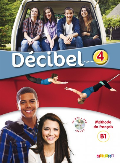 Décibel 4 Niveau B1 učebnice + CD MP3 + DVD Hatier Didier