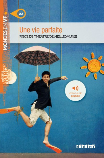 Mondes en VF - Une vie parfaite /A2/ Hatier Didier