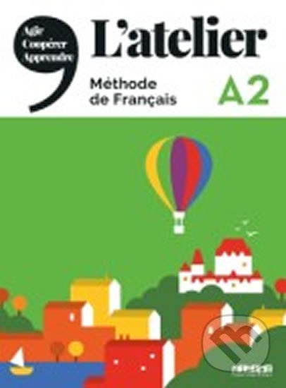 L´atelier A2 (Méthode de francais + DVD) - Marie-Noelle Cocton, Emilie Marolleau, Delphine Ripaud - kniha z kategorie Jazykové učebnice a slovníky