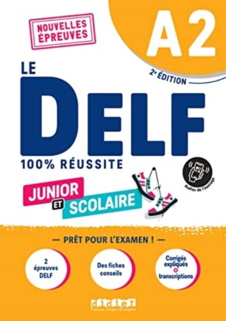 Le DELF Junior et Scolaire A2 100% Reussite + didierfle.app Hatier Didier