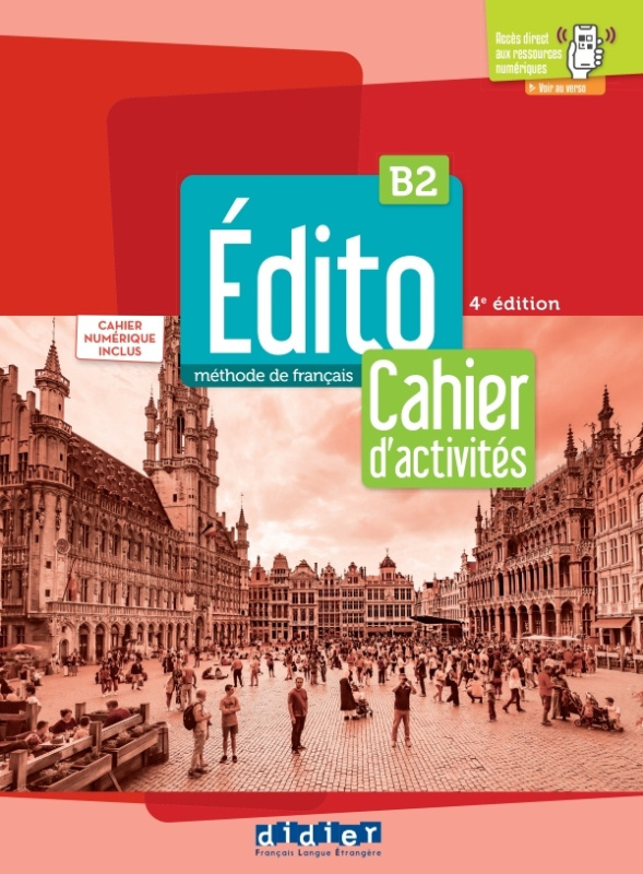 Edito B2 – édition 2022-2024 – Cahier + Cahier numérique + didierfle.app Didier