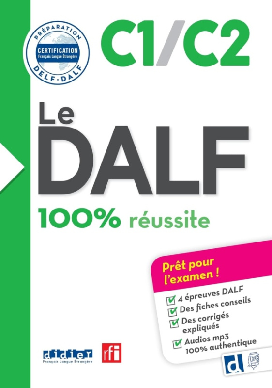 100% Réussite: DALF Livre C1/C2 + didierfle.app Hatier Didier