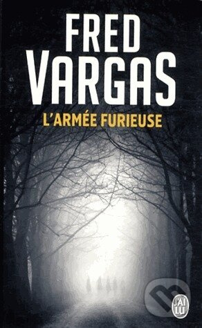 Larmee furieuse - Fred Vargas - kniha z kategorie Beletria