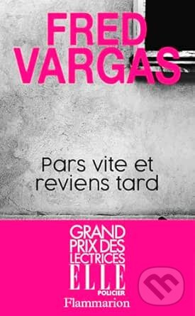 Pars vite et reviens tard - Fred Vargas - kniha z kategorie Beletria