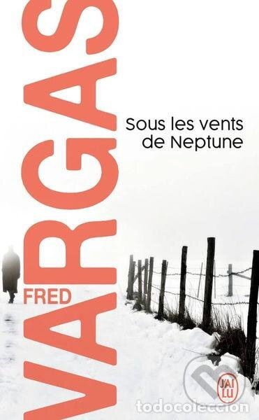 Sous les vents de Neptune - Fred Vargas - kniha z kategorie Detektívky
