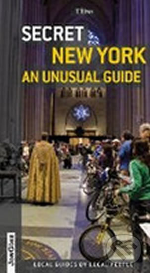 Secret New York - an Unusual Guide - T. Rives - kniha z kategorie Beletrie