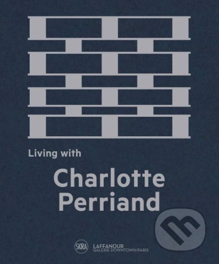 Living with Charlotte Perriand (The Art of Living) - kniha z kategorie Design