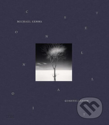 Michael Kenna: Constellation - Stéphane Tallon, Matthieu Rivalin - kniha z kategorie Umění, design a architektura