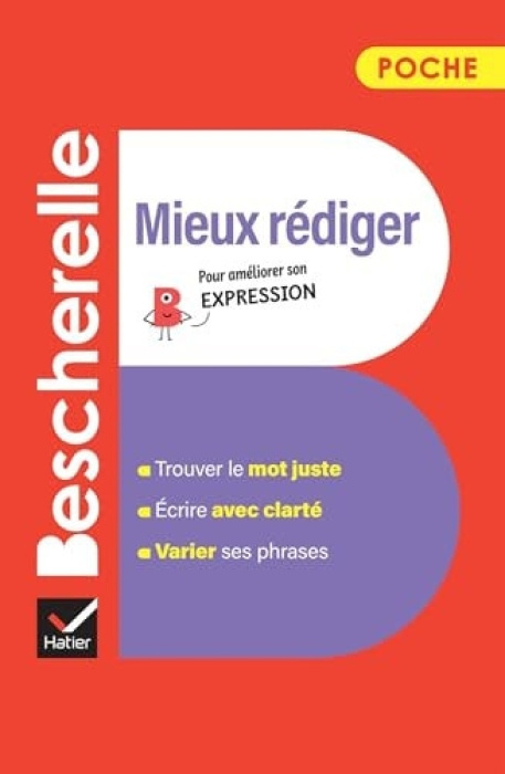 Hatier Litterature generale Bescherelle - Mieux rediger (poche) - Lesot, Adeline