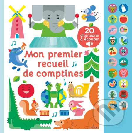 Mon Premier Recueil De Comptines - Ella Bailey (ilustrátor), Sarah Andreacchio (ilustrátor), Marion Cocklico (ilustrátor) - kniha z kategorie Pro děti