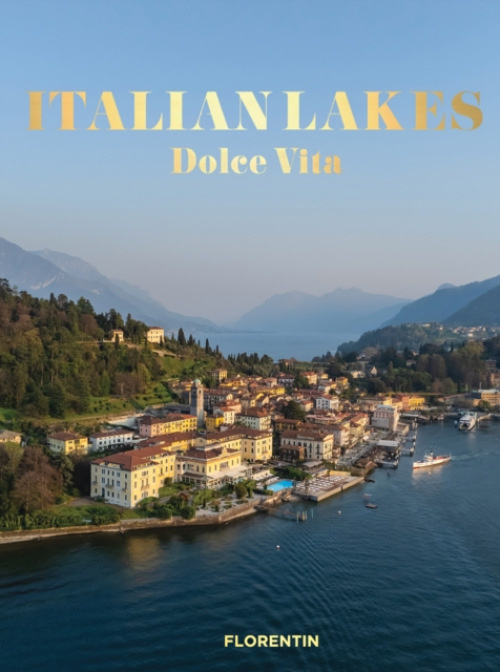 Italian Lakes, Dolce Vita Florentin