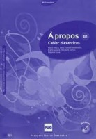 A PROPOS B1 Exercices + CD Presses Universitaires de Grenoble (PUG)