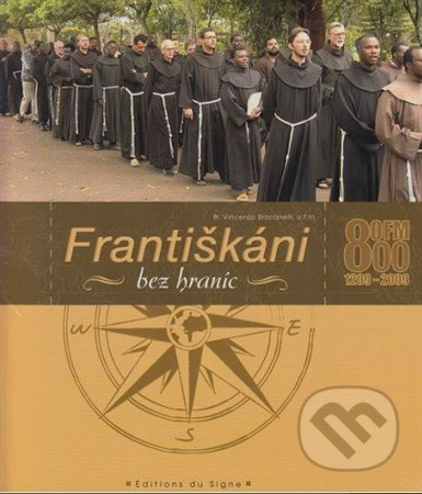 Františkáni bez hraníc - Vincenzo Brocanelli - kniha z kategorie Křesťanství