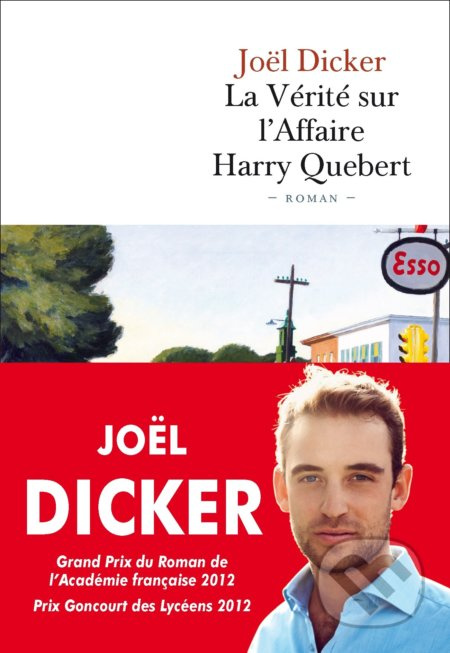 La vérité sur l'affaire Harry Québert - Joël Dicker - kniha z kategorie Detektivky