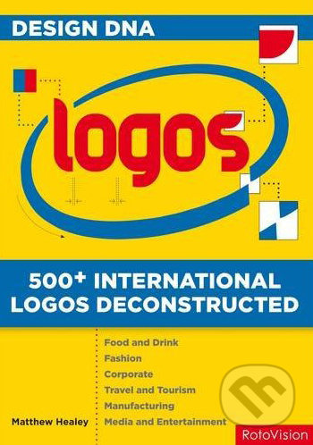 Deconstructing Logo Design (500+ International Logos Deconstructed) - kniha z kategorie Beletrie