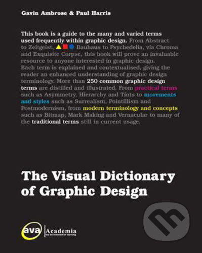 The Visual Dictionary of Graphic Design - Gavin Ambrose - kniha z kategorie Dějiny designu