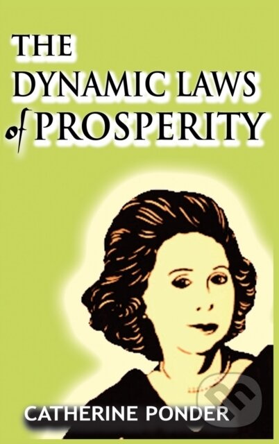 The Dynamic Laws of Prosperity - Catherine Ponder - kniha z kategorie Psychologie
