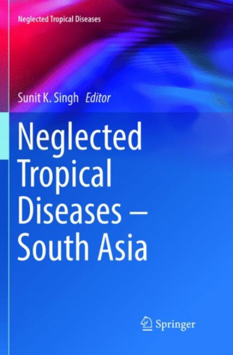 Springer Nature Switzerland AG Neglected Tropical Diseases - South Asia