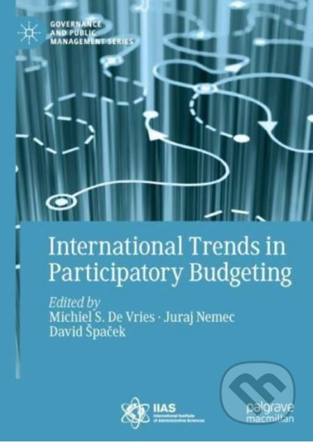 International Trends in Participatory Budgeting (Between Trivial Pursuits and Best Practices) - kniha z kategorie Ekonomie