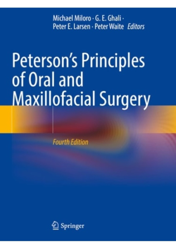 PetersonÂ’s Principles of Oral and Maxillofacial Surgery Springer Nature Switzerland AG