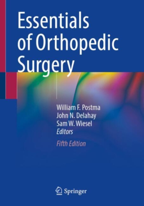 Springer International Publishing AG Essentials of Orthopedic Surgery