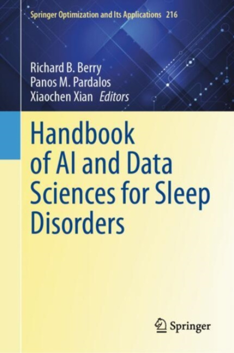 Springer International Publishing AG Handbook of AI and Data Sciences for Sleep Disorders