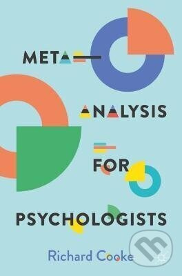 Meta-Analysis for Psychologists - Richard Cooke
