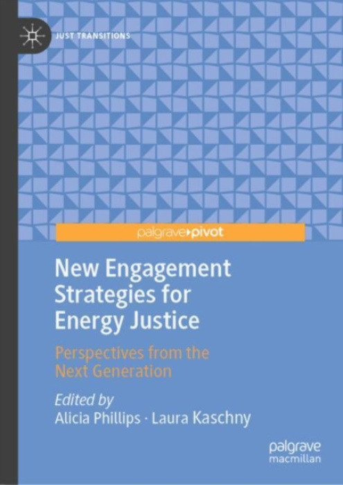 Springer International Publishing AG New Engagement Strategies for Energy Justice