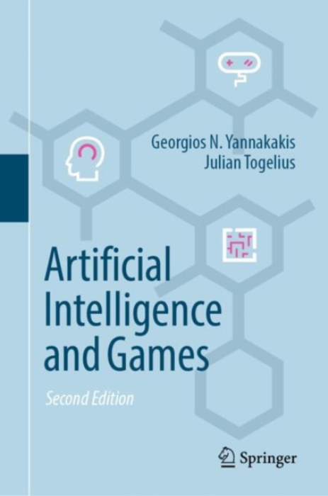 Springer International Publishing AG Artificial Intelligence and Games - Yannakakis, Georgios N. a Togelius, Julian