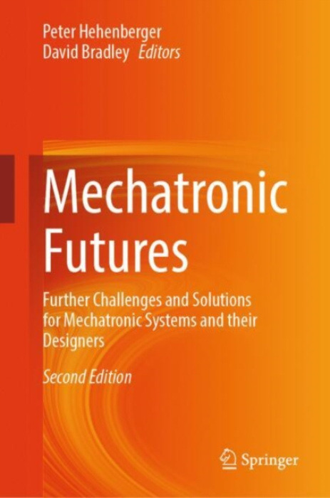 Springer International Publishing AG Mechatronic Futures