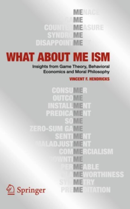 Springer International Publishing AG WHAT ABOUT ME ISM - Hendricks, Vincent F.