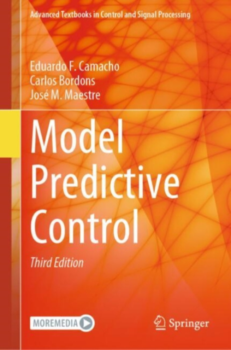 Springer International Publishing AG Model Predictive Control - Camacho, Eduardo F. a Bordons, Carlos a Maestre, Jose M.