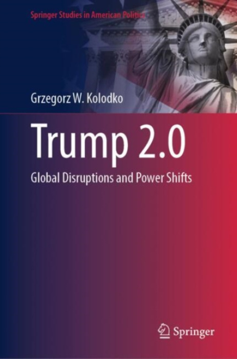 Springer International Publishing AG Trump 2.0 - Kolodko, Grzegorz W.