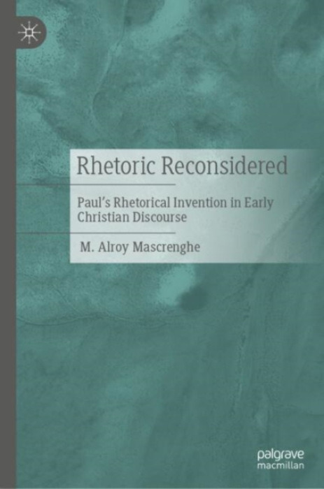 Springer International Publishing AG Rhetoric Reconsidered - Mascrenghe, M. Alroy