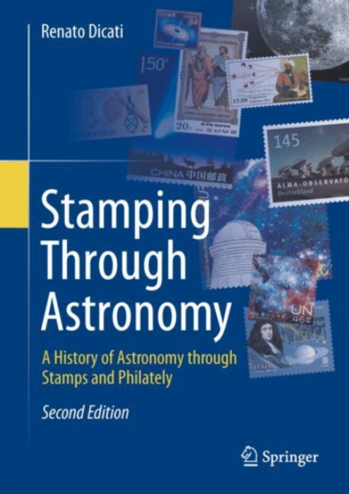 Springer International Publishing AG Stamping Through Astronomy - Dicati, Renato