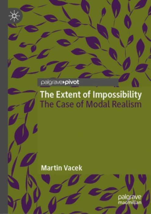 Springer International Publishing AG Extent of Impossibility - Vacek, Martin