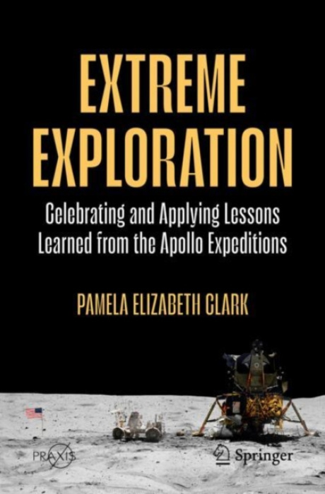 Springer Nature Switzerland AG Extreme Exploration - Clark, Pamela Elizabeth