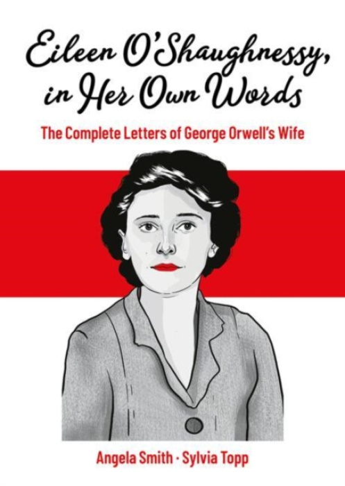 Springer Nature Switzerland AG Eileen O'Shaughnessy, in Her Own Words - Smith, Angela a Topp, Sylvia