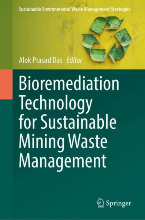 Springer Nature Switzerland AG Bioremediation Technology for Sustainable Mining Waste Management