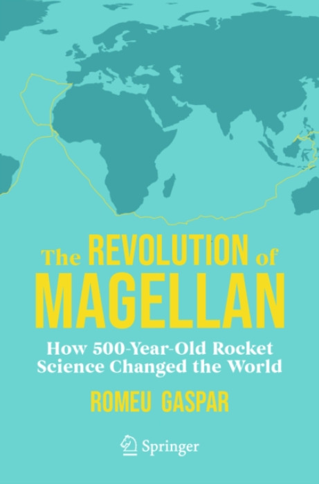 Springer Nature Switzerland AG Revolution of Magellan - Gaspar, Romeu