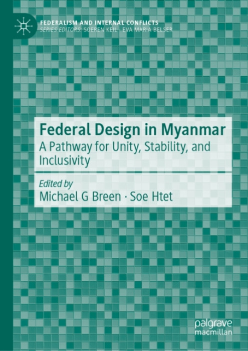 Springer Nature Switzerland AG Federal Design in Myanmar